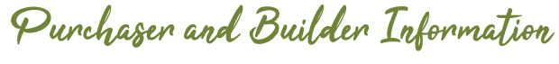 Purchaser and Builder Info