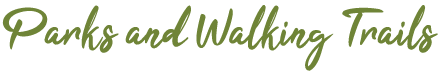 Parks and Walking Trails